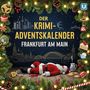 Charlotte Koch: Der Krimi-Adventskalender Frankfurt am Main, Buch