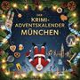 Charlotte Herrmann: Der Krimi-Adventskalender München, Buch