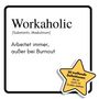 Tim Wolf: Workaholic, Buch