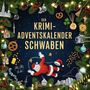 Luisa Horn: Der Krimi-Adventskalender Schwaben, Buch