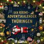 Zoe Münch: Der Krimi-Adventskalender Thüringen, Buch