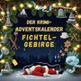 Elias Krüger: Der Krimi-Adventskalender Fichtelgebirge, Buch