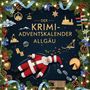 Jakob Lang: Der Krimi-Adventskalender Allgäu, Buch