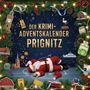 Henry Kaiser: Der Krimi-Adventskalender Prignitz, Buch