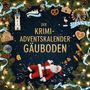 Nora Kaiser: Der Krimi-Adventskalender Gäuboden, Buch