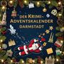 Emilia Lang: Der Krimi-Adventskalender Darmstadt, Buch