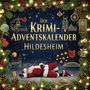 Marie Neumann: Der Krimi-Adventskalender Hildesheim, Buch