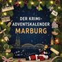 Leon Müller: Der Krimi-Adventskalender Marburg, Buch