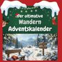 Isabella Becker: Der ultimative Wandern-Adventskalender, Buch