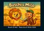 Kevin Heber: Buschi & Milo - Reise durch Afrika 2026 Fotokalender DIN A4, KAL