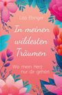 Lisa Ebinger: In meinen wildesten Träumen, Buch