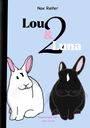 Text: "Nox Reiter", "Lou & Luna", "Regenbogen nach dem Sturm". Zwei Hasen, ein weißer und ein schwarzer, auf hellblauem Hintergrund.