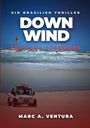 Texte: „Ein Brasilien Thriller“, „Down Wind“, „Tödliche Strömung“, „Marc A. Ventura“. Eine Strand-Szene mit Jeep.