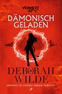 Deborah Wilde: Dämonisch geladen, Buch