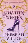 Deborah Wilde: Schatten werfen, Buch