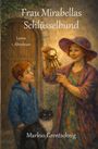 Titel: "Frau Mirabellas Schlüsselbund". Untertitel: "Leons 1. Abenteuer". Eine Frau hält Schlüssel vor einem Jungen mit Katze.