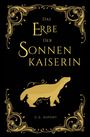 C. S. Dupont: Das Erbe der Sonnenkaiserin, Buch