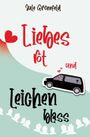 Text: "Liebes rot und Leichen blass". Illustration: Leichenwagen mit Herzen auf grünem Hintergrund.