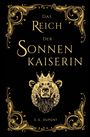 "Das Reich der Sonnenkaiserin" und "C.S. Dupont". Ein Bärenkopf mit einer Krone, umgeben von goldenen Verzierungen.