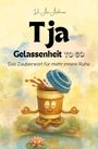 Ani Andreani: Tja - Gelassenheit to go, Buch