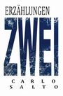 Carlo Salto: Erzählungen Zwei, Buch