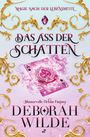 "Magie nach der Lebensmittel", "Das Ass der Schatten", "Humorvolle Urban Fantasy", "Deborah Wilde". Illustrierte Spielkarte, verziert.