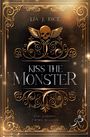 Text: "Lia J. Rice", "Kiss the Monster", "Dark Dystopian Enemies to Lovers". Verzierungen und ein geflügelter Totenschädel.