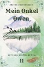 „Rainer Heidenreich. Mein Onkel Owen. Mein Weg. Zurück. Zu dir. II.“ Illustration mit Berg, Wald und Vögeln am See.