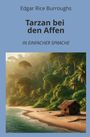 "Edgar Rice Burroughs, Tarzan bei den Affen, in einfacher Sprache." Hütte am Strand, Dschungel im Hintergrund.