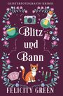 "GEISTERFOTOGRAFIN-KRIMIS", "Blitz und Bann", "FELICITY GREEN". Illustration mit Blumen, Kamera, Tasse, Katze und Karten.