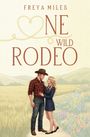 Freya Miles: One Wild Rodeo, Buch