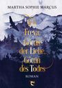 Titel: "Ich, Freya, Göttin der Liebe, Göttin des Todes". Illustration: Berge, Bäume, fliegender Vogel.
