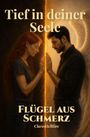 "Tief in deiner Seele, Flügel aus Schmerz, ChessHellfire." Eine Frau und ein Mann berühren durch eine leuchtende Grenze.
