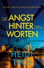 Heidi Troi: Die Angst hinter den Worten, Buch
