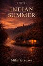 Mika Sørensen: Indian Summer, Buch