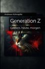 Andreas Kühnapfel: Generation Z, Buch