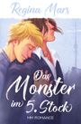 "Regina Mars", "Das Monster im 5. Stock", "MM Romance". Illustration: Zwei Personen, eine lehnt am anderen an. Hintergrund städtisch.