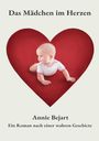 Annie Bejart: Das Mädchen im Herzen, Buch