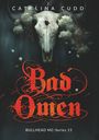 Catalina Cudd: Bad Omen, Buch