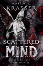 „Martin P. Krasser. Scattered Mind: Through Light and Darkness.“ Statue eines Engels, umgeben von dunklen Rosen und Blut.
