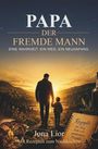 Jona Lior: Papa, der fremde Mann, Buch