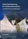 Max Lindinger: Sicherheitsplanung für Weihnachtsmärkte und Adventsveranstaltungen, Buch