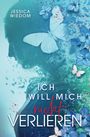 "Jessica Wiedom. Ich will mich nicht verlieren." Silhouette einer Frau, Schmetterlinge und blaue Blumen auf türkisfarbenem Hintergrund.