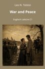 Text: Leo N. Tolstoi, War and Peace, Englisch Lektüre C1.  
Szene: Soldaten, Paar in historischer Kleidung, Landschaft.