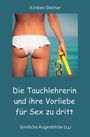 Kirsten Steiner. Die Tauchlehrerin und ihre Vorliebe für Sex zu dritt. Sinnliche Augenblicke (14). Frau in Bademode am Strand.