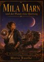 „Mila Marn und der Planet ohne Quittung.“ Sci-Fi-Gemälde mit Frau, Raumschiff, Planeten. „Die Sternenschrott-Missionen, Band 1“.