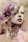 Julia Krieger: Geliebte Venus, Buch