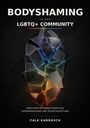 "Bodyshaming in der LGBTQ+ Community" steht oben. Darunter bunte Glasscherben auf schwarzem Hintergrund.