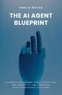 Amelie Novak: The AI Agent Blueprint, Buch