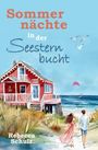 Rebecca Schulz: Sommernächte in der Seesternbucht, Buch